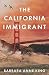The California Immigrant