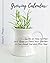 Growing Calendar: Guide on ...