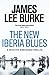 The New Iberia Blues by James Lee Burke