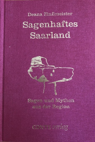 Sagenhaftes Saarland