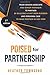 Poised for Partnership: How to successfully move from senior associate and senior manager to partner by building a cast-iron personal and business case for partnership
