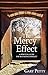 The Mercy Effect: A Spiritu...