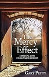 The Mercy Effect: A Spiritual Guide for Managing Conflict The Mercy Effect: A Spiritual Guide for Managing Conflict