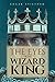 The Eyes of the Wizard King