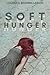 Soft Hunger