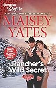 Rancher's Wild Secret & Hold Me, Cowboy