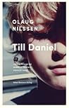 Till Daniel by Olaug Nilssen