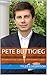 Pete Buttigieg: An Unofficial Concise Guide to the 2020 Presidential Candidate