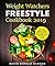 Weight Watchers Freestyle Cookbook 2019 by David R. Burton