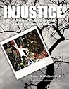 Injustice: Why JonBenet Ramsey Was Murdered by a Sadistic Psychopath—Not Her Parents