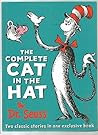 The Complete Cat in the Hat. 2 Books in 1. The Cat in the Hat. The Cat in the Hat Comes Back