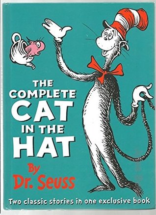 The Complete Cat in the Hat. 2 Books in 1. The Cat in the Hat. The Cat in the Hat Comes Back (Hardcover)