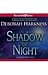Shadow of Night (All Souls Trilogy, #2)