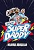 Diari Superdaddy by Khairul Abdullah