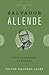 Salvador Allende: Revolutionary Democrat (Revolutionary Lives)