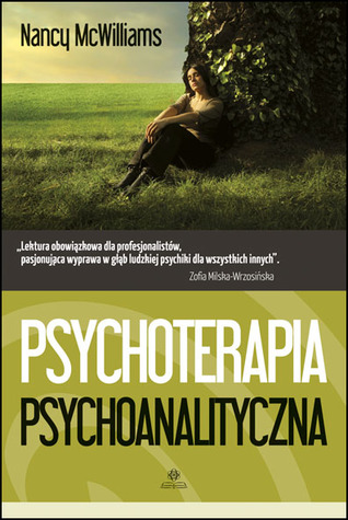Psychoterapia psychoanalityczna: poradnik praktyka