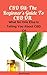 CBD Oil: The Beginner's Gui...