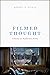 Filmed Thought: Cinema as R...