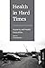 Health in Hard Times: Auste...