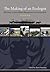 The Making of an Ecologist: My Career in Alaska Wildlife Management and Conservation (Oral Biography Series)