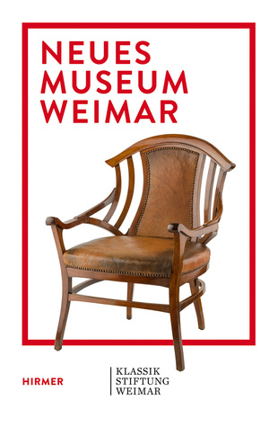 Neues Museum Weimar: Van de Velde, Nietzsche and the Modernism around 1900 (Volume 2) (Bauhaus Weimar)