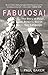 Fabulosa!: The Story of Pol...