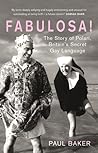 Fabulosa!: The St...