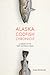 Alaska Codfish Chronicle by James Mackovjak