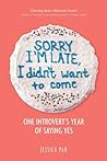 Sorry I'm Late, I...