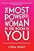 The Most Powerful Woman in the Room Is You by Lydia Fenet