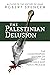 The Palestinian Delusion: T...