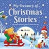 My First Christmas Treasury: Storybook Treasury with 4 Tales My First Christmas Treasury: Storybook Treasury with 4 Tales