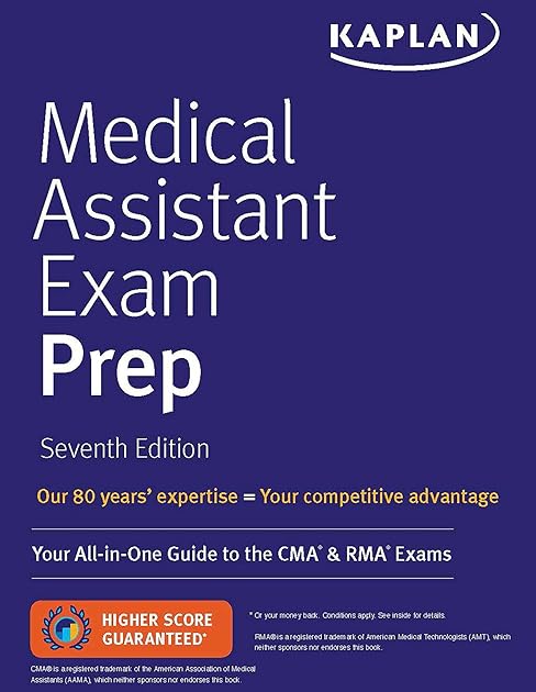 Medical Assistant Exam Prep: Your All-in-One Guide to the CMA & RMA Exams (Kaplan Medical Assistant)
