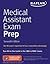 Medical Assistant Exam Prep by Kaplan Nursing