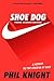 Shoe Dog: Young Readers Edition