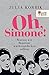 Oh, Simone!: Warum wir Beauvoir wiederentdecken sollten (German Edition)