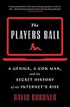 The Players Ball:...