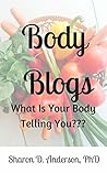 Body Blogs: What Is Your Body Telling You?