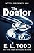 The Doctor (Doctor #1)