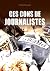 Ces cons de journalistes by Olivier Goujon Ces cons de journalistes by Olivier Goujon