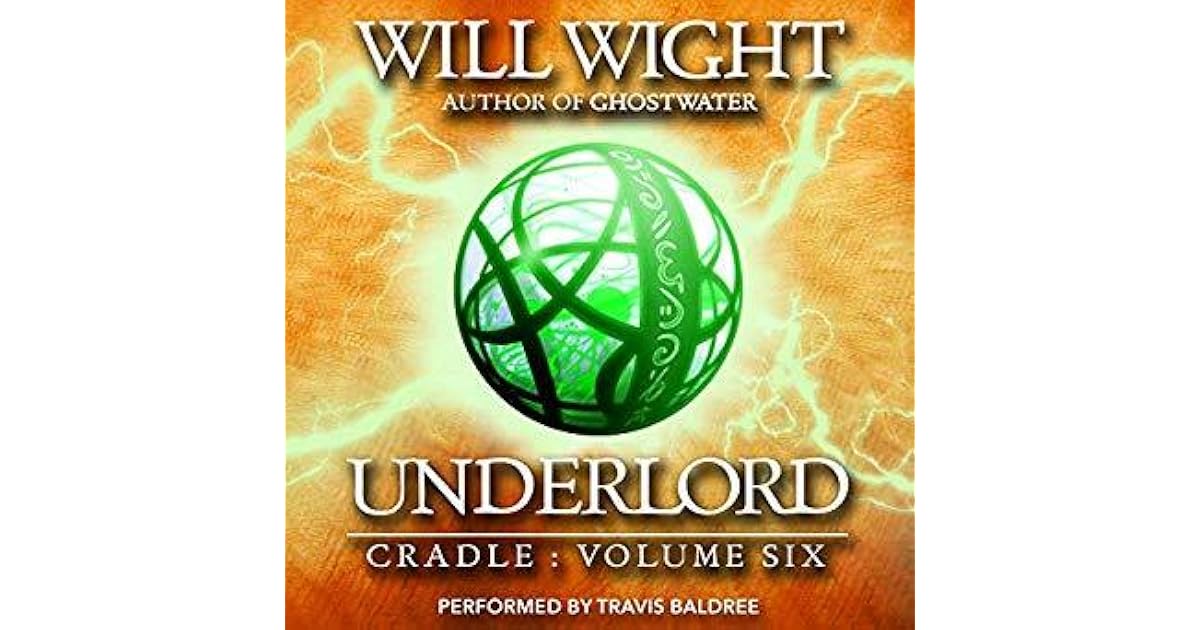 Underlord (Cradle, 6) by Will Wight