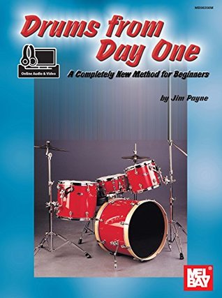 Drums From Day One: A Completely New Method for Beginners