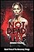 Not Dead Yet (Mercenary Tri...