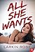 All She Wants by Larkin Rose