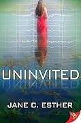 Uninvited