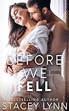Before We Fell by Stacey Lynn