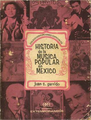 Historia de la Musica Popular en Mexico