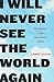 I Will Never See the World Again by Ahmet Altan