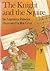 The knight and the squire: A retelling of the adventures of Don Quixote and Sancho Panza, based on Cervantes, Don Quixote de la Mancha