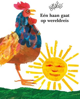 Eén haan gaat op wereldreis (Dutch Edition)